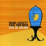 MARK LOCKETT / マーク・ロケット / LIVE AT SPLEEN