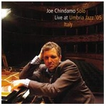 JOE CHINDAMO / ジョー・チンダモ / SOLO LIVE AT UMBRIA JAZZ '05 ITALY