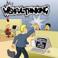 WISHFUL THINKING / ウィッシュフルシンキング / KICKING GOALS,BANGING GONGS AND HIGH FIVES