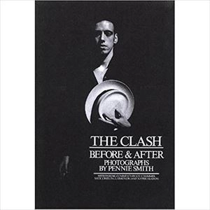 PENNIE SMITH / ペニー・スミス / CLASH: BEFORE & AFTER
