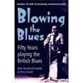 DICK HECKSTALL-SMITH & PETE GRANT / BLOWING THE BLUES - FIFTY YEARS PLAYING TH