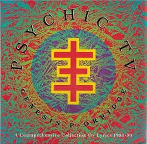 PSYCHIC TV & GENESIS P-ORRIDG / A COUMPREHENSIVE　COLLECTION OV LYRICS 1981 - 90