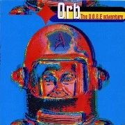 ORB / ジ・オーブ / THE O.O.B.E. ADVENTURE + CD