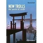 NEW TROLLS / ニュー・トロルス / DAL PESTO AL SUSHI