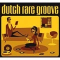 V.A.(DUTCH RARE GROOVE) / DUTCH RARE GROOVE