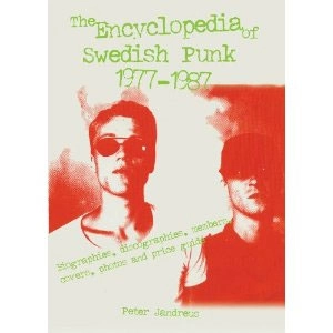 ENCYCLOPEDIA OF SWEDISH PUNK 1977-1987 / ENCYCLOPEDIA OF SWEDISH PUNK 1977 ? 1987
