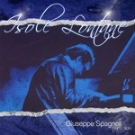GIUSEPPE SPAGNOLI / ISOLE IONTANE