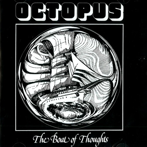 OCTOPUS (PROG: GER) / THE BOAT OF THOUGHTS