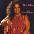 STEVEE WELLONS / WITH ALL NATURAL INGREDIENTS