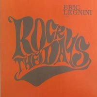 ERIC LEGNINI / エリック・レニーニ / ROCK THE DAYS