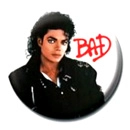 MICHAEL JACKSON / マイケル・ジャクソン / BAD 25MM BADGE