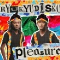 RYUKYUDISKO / 琉球ディスコ / ｐｌｅａｓｕｒｅ（初回）