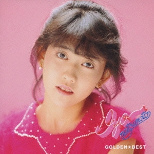 IYO MATSUMOTO / 松本伊代 / GOLDEN BEST