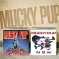 MUCKY PUP / マッキー・パップ / BOY IN A MAN'S WORLD+NOW