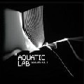 V.A.(FLASH,VISTA,SPHERIX...) / AQUATIC LAB SESSIONS VOL 1