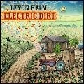 LEVON HELM / リヴォン・ヘルム / ELECTIRC DIRT