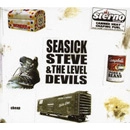SEASICK STEVE & THE LEVEL DEVILS / CHEAP