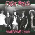 FAST BOYS / ファストボーイズ / ROCK N'ROLL TRASH