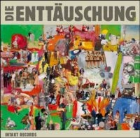 DIE ENTTAUSCHUNG / DIE ENTTAUSCHUNG5