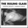 RULING CLASS / SLEEPING BEAUTY / MARIAN SHRINE