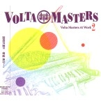 VOLTA MASTERS / ヴォルタ・マスターズ / ＶＯＬＴＡ　ＭＡＳＴＥＲＳ　AT WORK 2