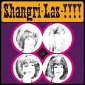 SHANGRI-LAS / シャングリラス / SHANGRI LAS