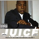 ORAN JUICE JONES PRESENTS THE TRIFLIN' FAMILY / FRUITS OF THE GAME R&B MIXTAPE VOL.2