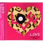 DJ TORA / ＬＯＶＥ　ＰＯＰ　Ｒ＆ＢDISCO COVERS