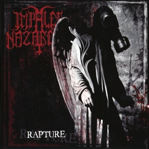 IMPALED NAZARENE / インペイルド・ナザレーン / RAPTURE<DIGI> 