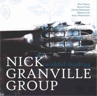 NICK GRANVILLE / WISHFUL THINKING
