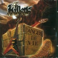 KILLERS (from France) / DANGER DE VIE