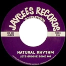 NATURAL RHYTHM / LET'S GROOVE SOME MO + SALTED POPCORN