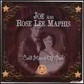 JOE AND ROSE LEE MAPHIS / ジョー・アンド・ローズ・リー・メイフィス / COLD HEART OF STEEL