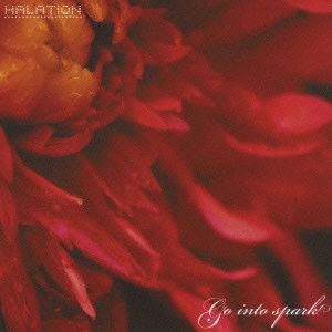 HALATION / Go into spark