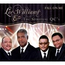 LEE WILLIAMS & THE SPIRITUAL QC'S / FALL ON ME