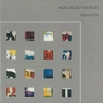BRIAN ENO / ブライアン・イーノ / MORE MUSIC FOR FILMS