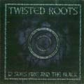 TWISTED ROOTS / ツイステッドルーツ / 12 SKIES