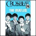 BEATLES / ビートルズ / ザ・ビートルズ (クロスビート・スペシャル・エディション)