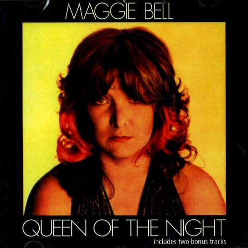 MAGGIE BELL / マギー・ベル / QUEEN OF THE NIGHT