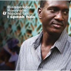 BASSEKOU KOUYATE & NGONI BA / バセク・クヤーテ&ンゴーニ・バ / アイ・スピーク・フラ