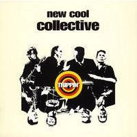 NEW COOL COLLECTIVE / ニュー・クール・コレクティヴ / トリッピン