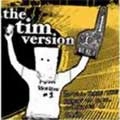 TIM VERSION / ティムヴァージョン / STILL HAVE THE NERVE TO CALL OURSELVES A B