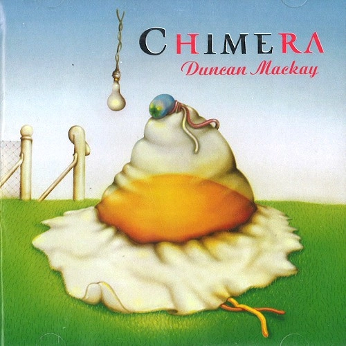 DUNCAN MACKAY / ダンカン・マッケイ / CHIMERA