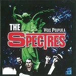 THE SPECTRES / VOX POPULI