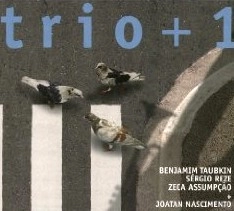 BENJAMIM TAUBKIN / ベンジャミン・タウブキン / TRIO + 1