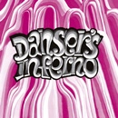 DANSER'S INFERNO / ダンサーズ・インフェルノ / CREATION 1初回プレス限定アナログ盤