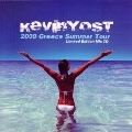 KEVIN YOST / 2009 GREECE SUMMER TOUR