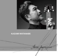 KAZUMI WATANABE / 渡辺香津美 / ジャズ･インプレッション