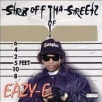 EAZY-E / STR8 OFF THE STREETS OF MUTHAP