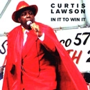 CURTIS LAWSON / IN IT TO WIN IT